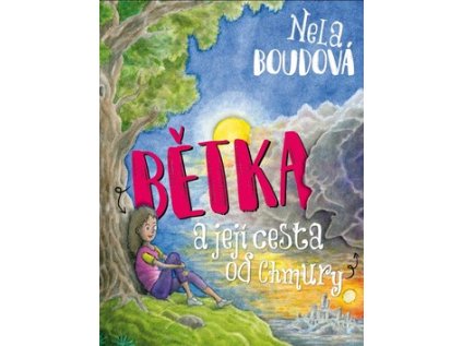 Bětka a její cesta od Chmury (Stav Nová - lehce poškozená)