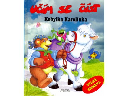 Učím se číst - Kobylka Karolínka (Stav Nová - lehce poškozená)