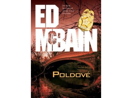 Poldové (Stav Nová - lehce poškozená)