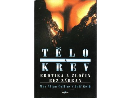 Tělo a krev (Stav Nová - lehce poškozená)