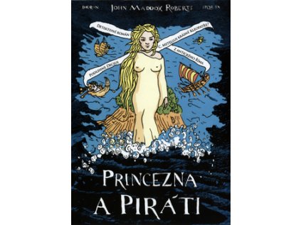 Princezna a piráti (Stav Nová - lehce poškozená)
