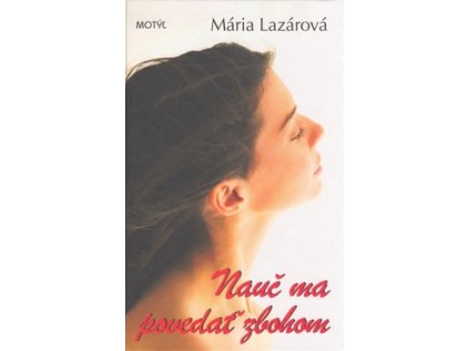 Nauč ma povedať zbohom (Stav Nová)