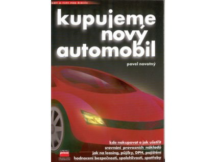 Kupujeme nový automobil (Stav Nová - lehce poškozená)