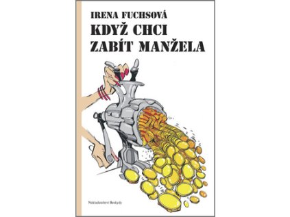 Když chci zabít manžela
