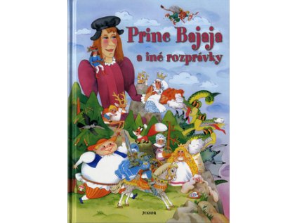 Princ Bajaja a iné rozprávky (Stav Nová - lehce poškozená)