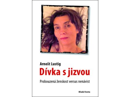 Dívka s jizvou (Stav Nová - lehce poškozená)
