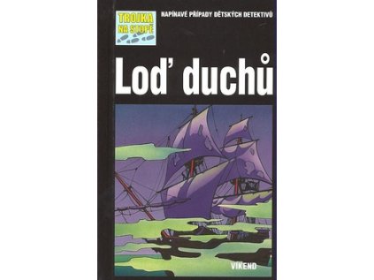 Loď duchů (Stav Nová - lehce poškozená)