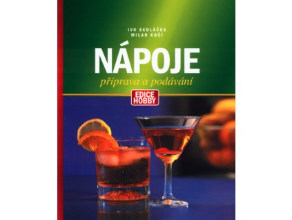 Nápoje příprava a podávání (Stav Nová - lehce poškozená)