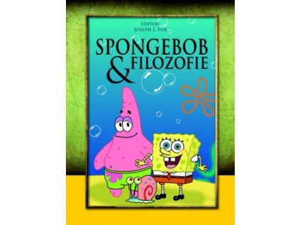 SpongeBob & filozofie (Stav Použité zboží - jako nová)