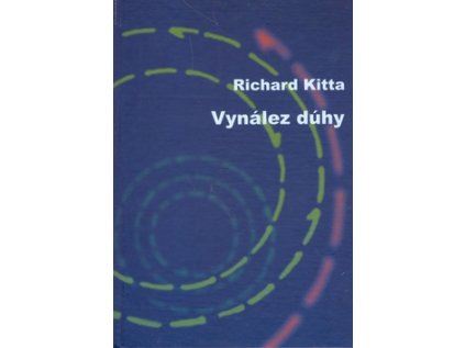 Vynález dúhy (Stav Nová - lehce poškozená)