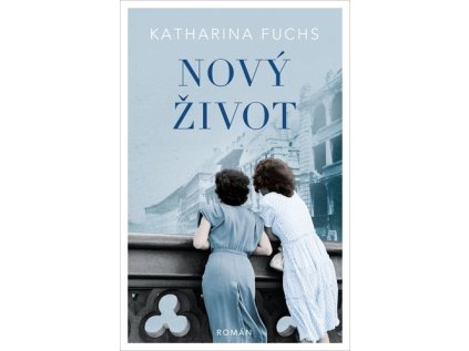 Nový život (Stav Použité zboží - jako nová)