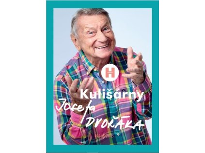 Kulišárny Josefa Dvořáka (Stav Použité zboží - jako nová)