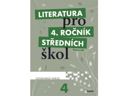 Literatura pro 4.ročník SŠ - Pracovní sešit (Stav Použité zboží - běžné opotřebení)