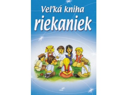 Veľká kniha riekaniek (Stav Nová - lehce poškozená)