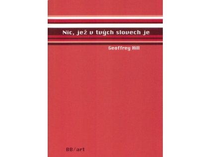 Nic, jež v tvých slovech je (Stav Nová - lehce poškozená)