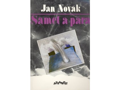 Samet a pára (Stav Nová - lehce poškozená)