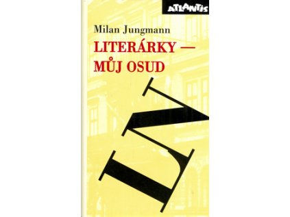 Literárky můj osud (Stav Nová - lehce poškozená)