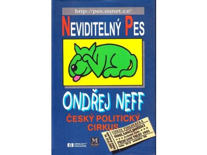 Neviditelný pes - Český politický cirkus (Stav Použité zboží - jako nová)