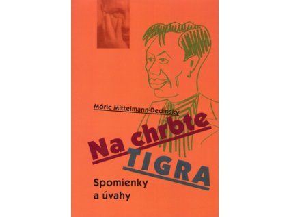 Na chrbte tigra (Stav Nová - lehce poškozená)