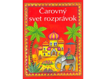Čarovný svet rozprávok (Stav Nová - lehce poškozená)
