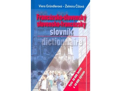 Francúzsko-slovenský a slovensko-francúzsky slovník (Stav Nová - lehce poškozená)