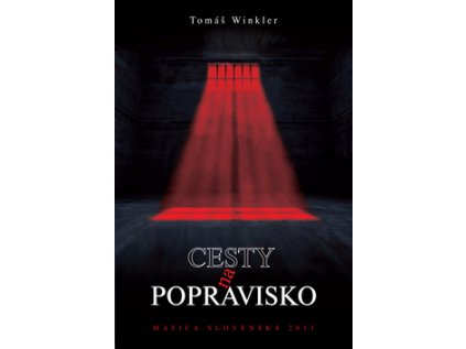 Cesty na popravisko (Stav Nová - lehce poškozená)