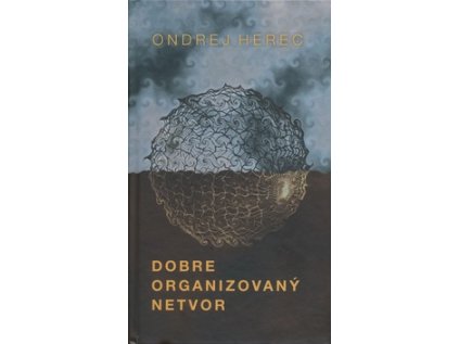 Dobre organizovaný netvor (Stav Nová - lehce poškozená)