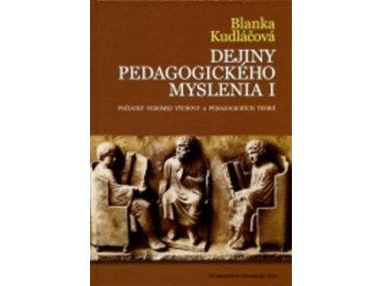 Dejiny pedagogického myslenia (Stav Nová - lehce poškozená)