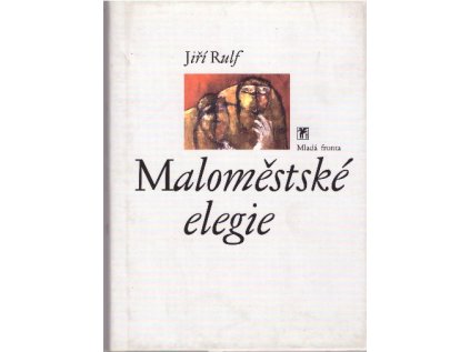 Maloměstské elegie (Stav Použité zboží - běžné opotřebení)