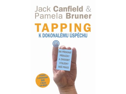 Tapping k dokonalému úspěchu - Jak překonat překážky a znásobit výsledky vaší práce + DVD (Stav Použité zboží - běžné opotřebení)