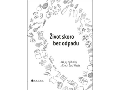 Život skoro bez odpadu (Stav Nová - lehce poškozená)