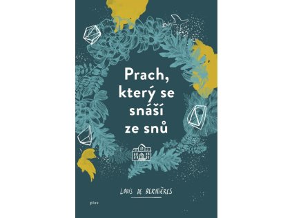 Prach, který se snáší ze snů (Stav Nová - lehce poškozená)