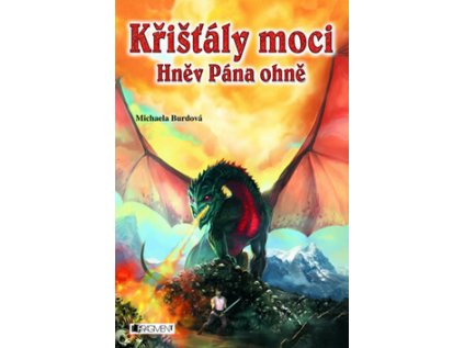 Křišťály moci Hněv Pána ohně (Stav Nová - lehce poškozená)