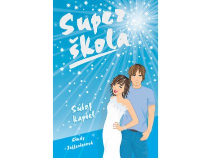 Super škola (Stav Nová - lehce poškozená)