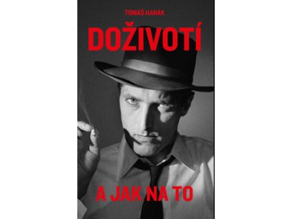 Doživotí a jak na to
