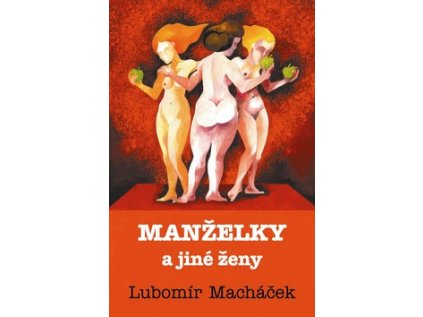 Manželky a jiné ženy (Stav Nová - lehce poškozená)