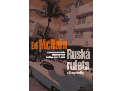 Ruská ruleta a jiné povídky (Stav Nová - lehce poškozená)