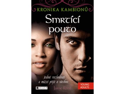 Kronika kambionů – Smrtící pouto
