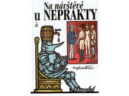 Na návštěvě u Neprakty (Stav Nová - lehce poškozená)