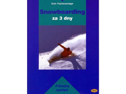 Snowboarding za 3 dny (Stav Nová - lehce poškozená)