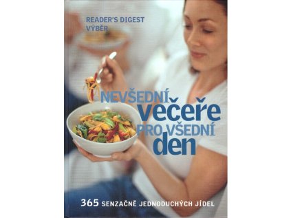 Nevšední večeře pro všední den (Stav Použité zboží - běžné opotřebení)