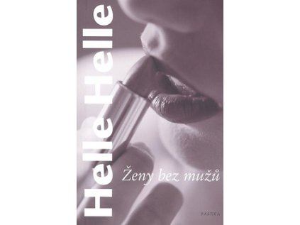 Ženy bez mužů (Stav Nová - lehce poškozená)