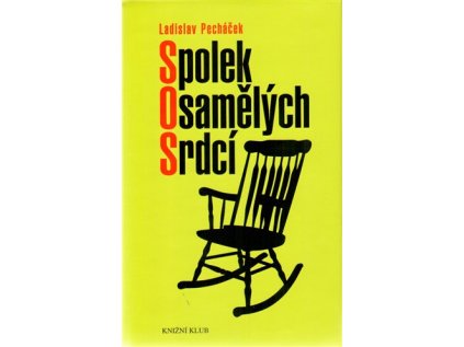 Spolek osamělých srdcí (Stav Nová - lehce poškozená)