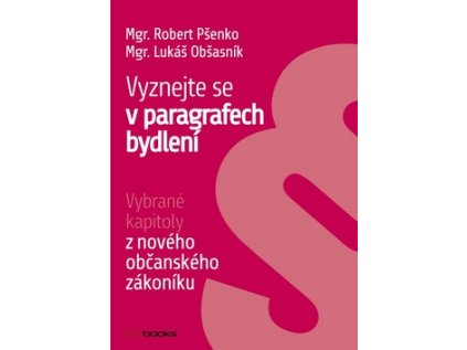 Vyznejte se v paragrafech bydlení (Stav Nová)
