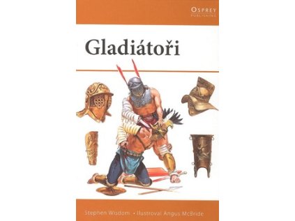 Gladiátoři (Stav Nová - lehce poškozená)