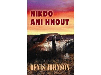 Nikdo ani hnout (Stav Nová - lehce poškozená)