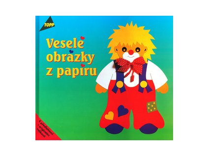 Veselé obrázky z papíru (Stav Nová - lehce poškozená)