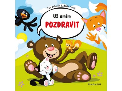 Už umím pozdravit (Stav Nová)