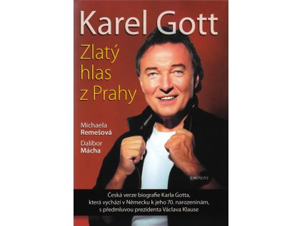 Karel Gott - Zlatý hlas z Prahy (Stav Použité zboží - jako nová)