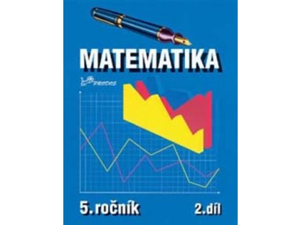 Matematika pro 5. ročník - 2. díl (Stav Nová - lehce poškozená)
